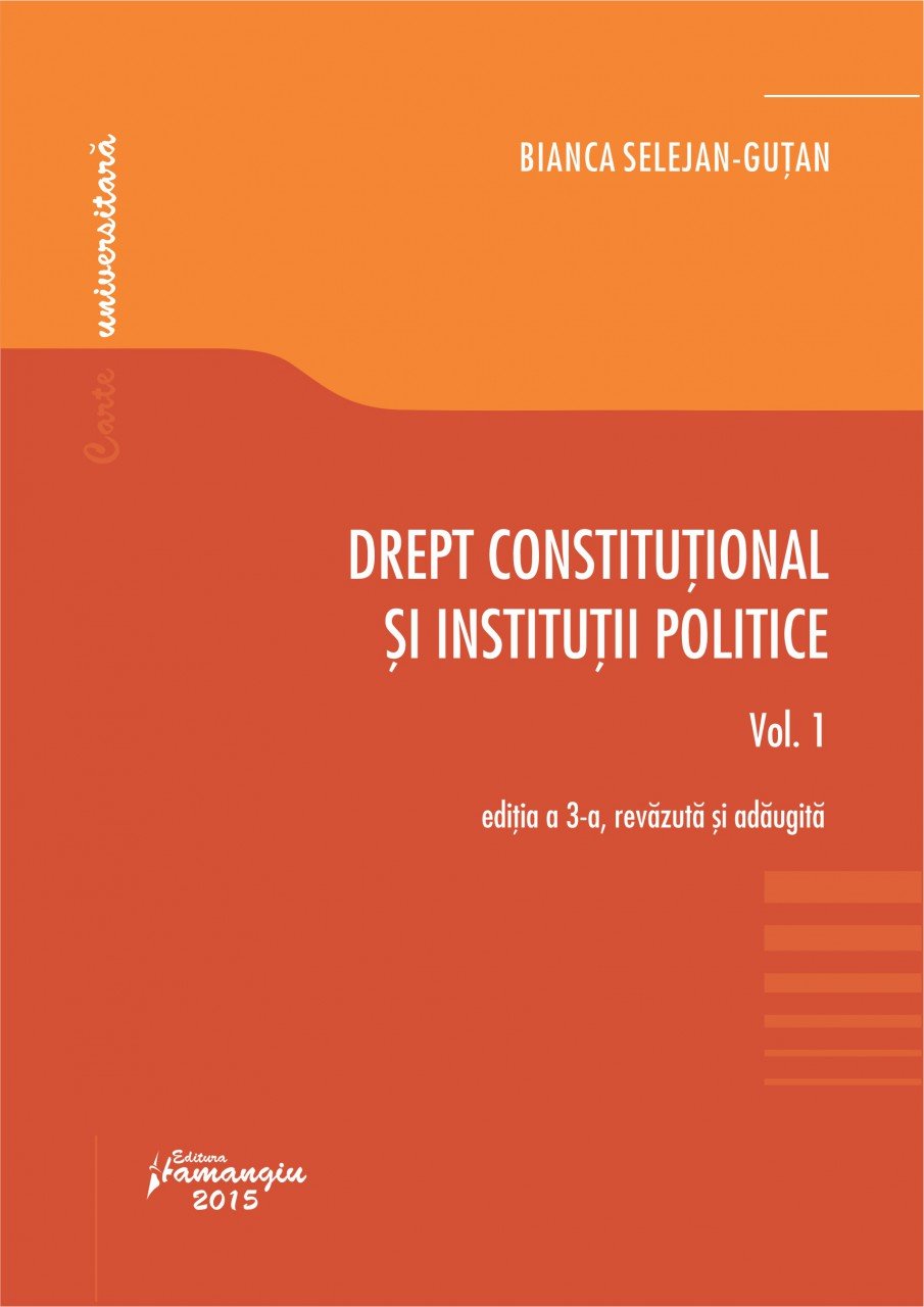 Imagine Drept constitutional si institutii politice. Volumul I. Editia a 3-a
