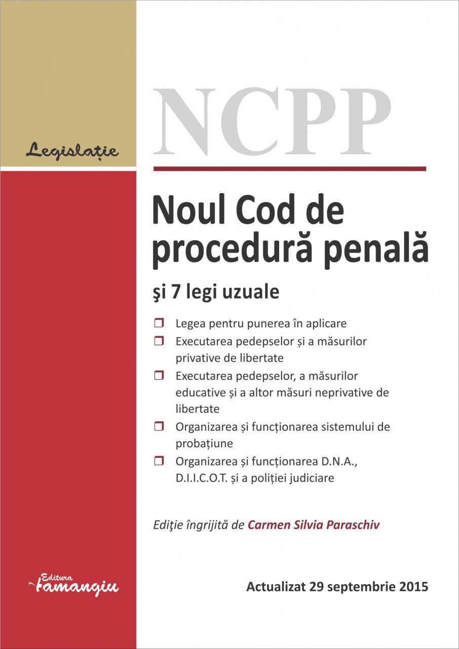 Imagine Noul Cod de procedura penala si 7 legi uzuale 29.09.2015
