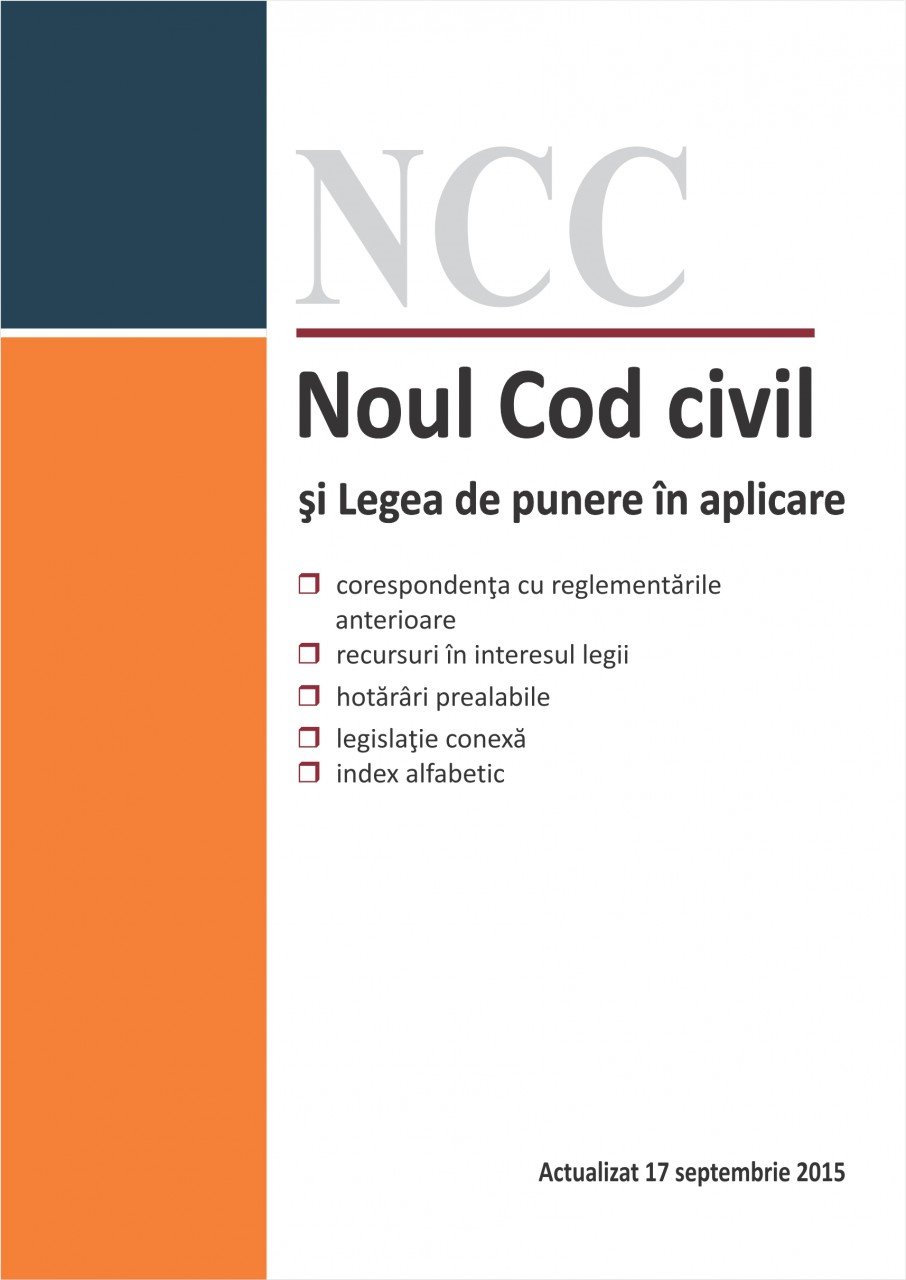 Noul Cod civil si Legea de punere in aplicare 17 septembrie 2015
