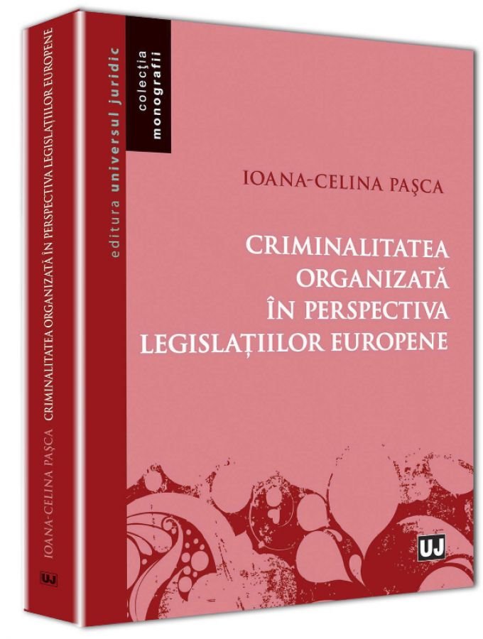 Imagine Criminalitatea organizata in perspectiva legislatiilor europene