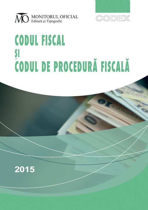 Codul fiscal si codul de procedura fiscala. Editura Hamangiu