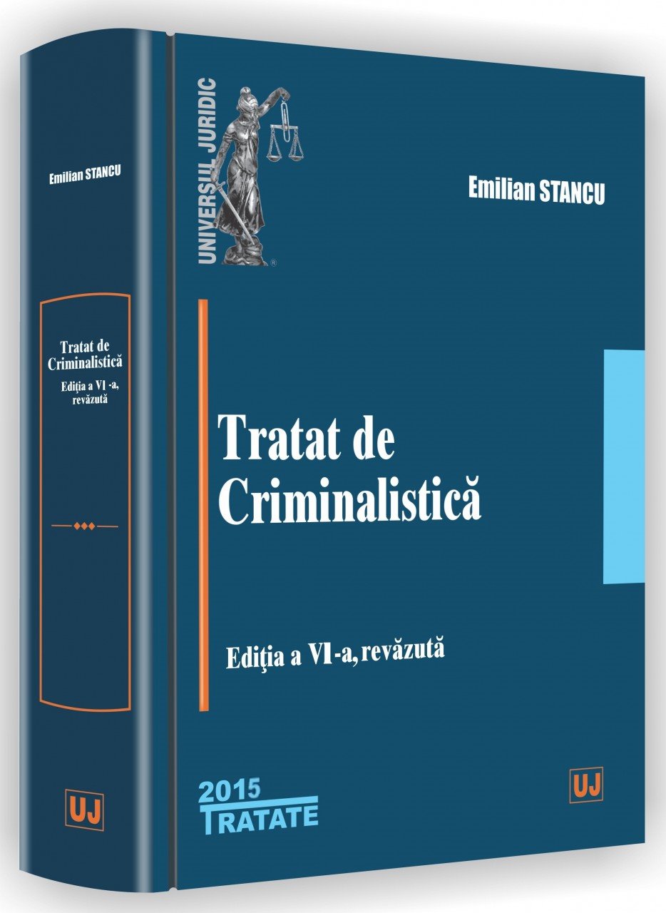 Imagine Tratat de criminalistica. Editia a 6-a, revazuta