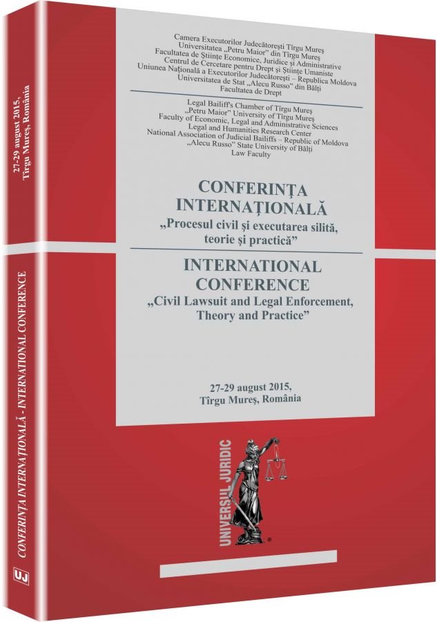 Imagine Conferinta internationala „Procesul civil si executarea silita. Teorie si practica” Tirgu Mures 2015