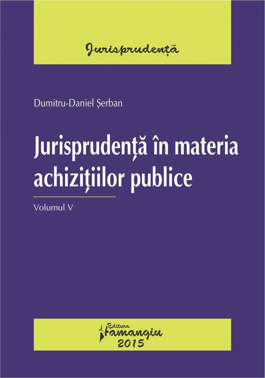 Imagine Jurisprudenta in materia achizitiilor publice. Vol. V