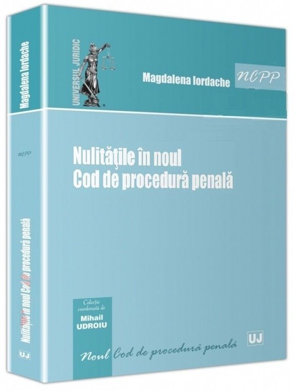 Imagine Nulitatile in noul Cod de procedura penala