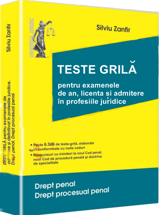 Imagine Teste-grila pentru examenele de an, licenta si admitere in profesiile juridice
