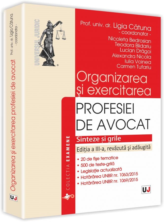 Imagine Organizarea si exercitarea profesiei de avocat. Editia a 3-a