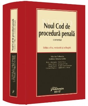 Noul Cod de procedura penala comentat. Editia a 2-a autori Nicolae Volonciu , Andreea Simona Uzlau