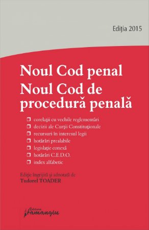 Imagine Noul Cod penal. Noul Cod de procedura penala. Ed. 4. 15.06.2015