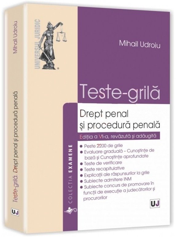Teste grila. Drept penal si procedura penala. Editia a 6-a, revazuta si adaugita