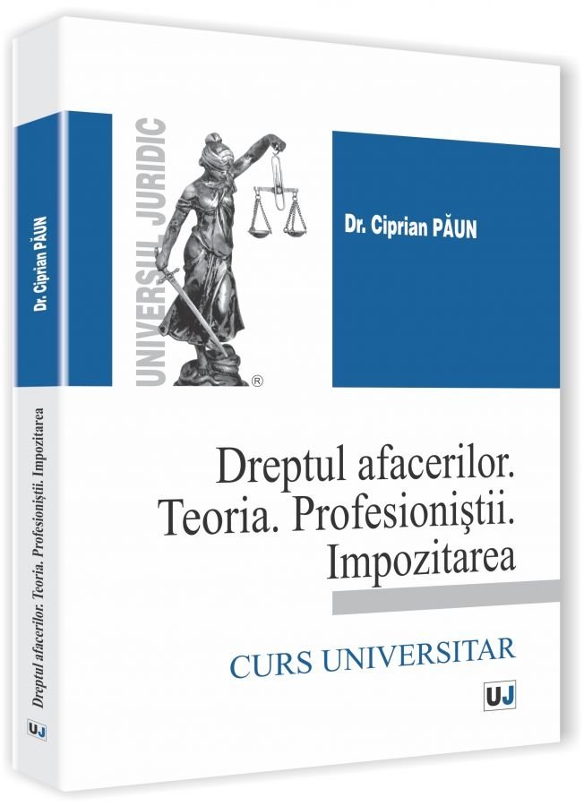 Imagine Dreptul afacerilor. Teoria. Profesionistii. Impozitarea