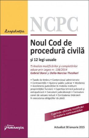 Imagine Noul Cod de procedura civila si 12 legi uzuale 30.01.2015