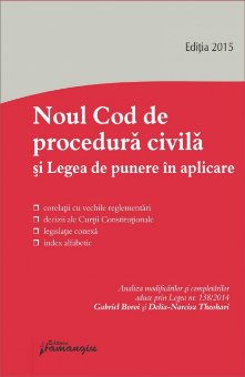 Noul Cod de procedura civila si Legea de punere in aplicare 26 ianuarie 2015