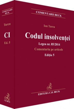 Imagine Codul insolventei. Legea nr. 85/2014. Comentariu pe articole. Editia 5