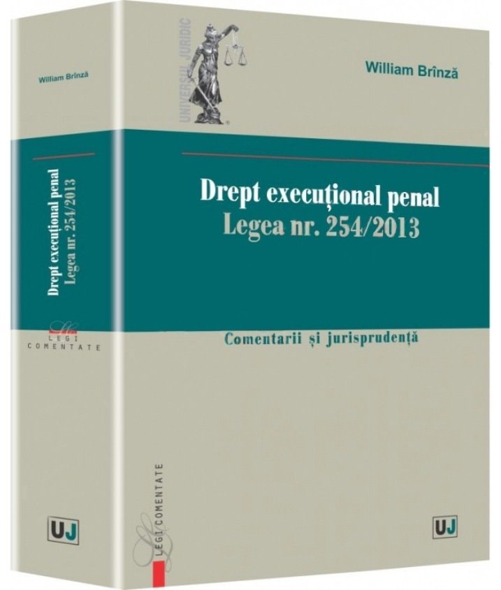 Imagine Drept executional penal. Legea nr. 254/2013