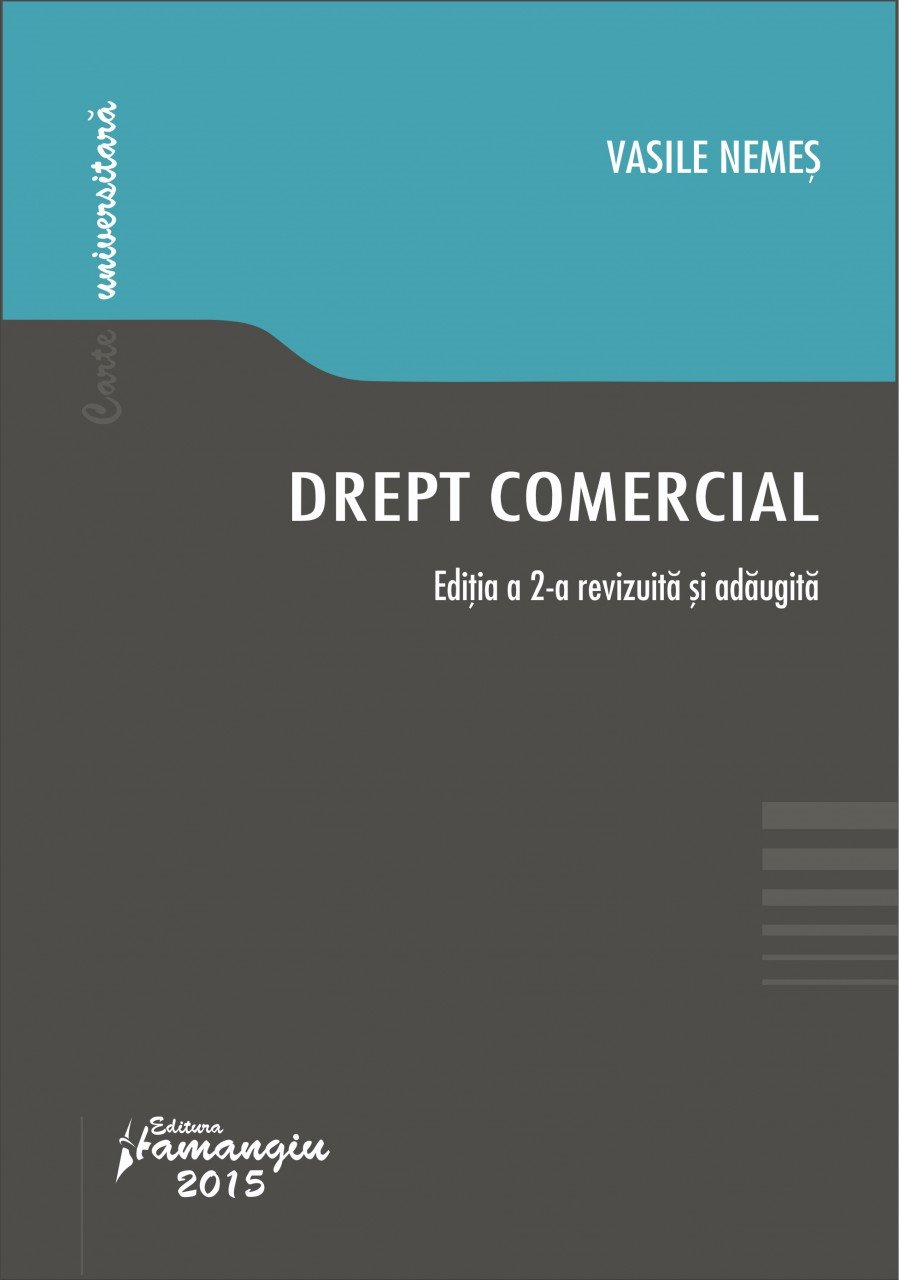 Drept comercial Editia a 2-a actualizat 2015 autor Vasile Nemes