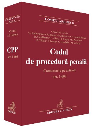 Codul de procedura penala. Comentariu pe articole 