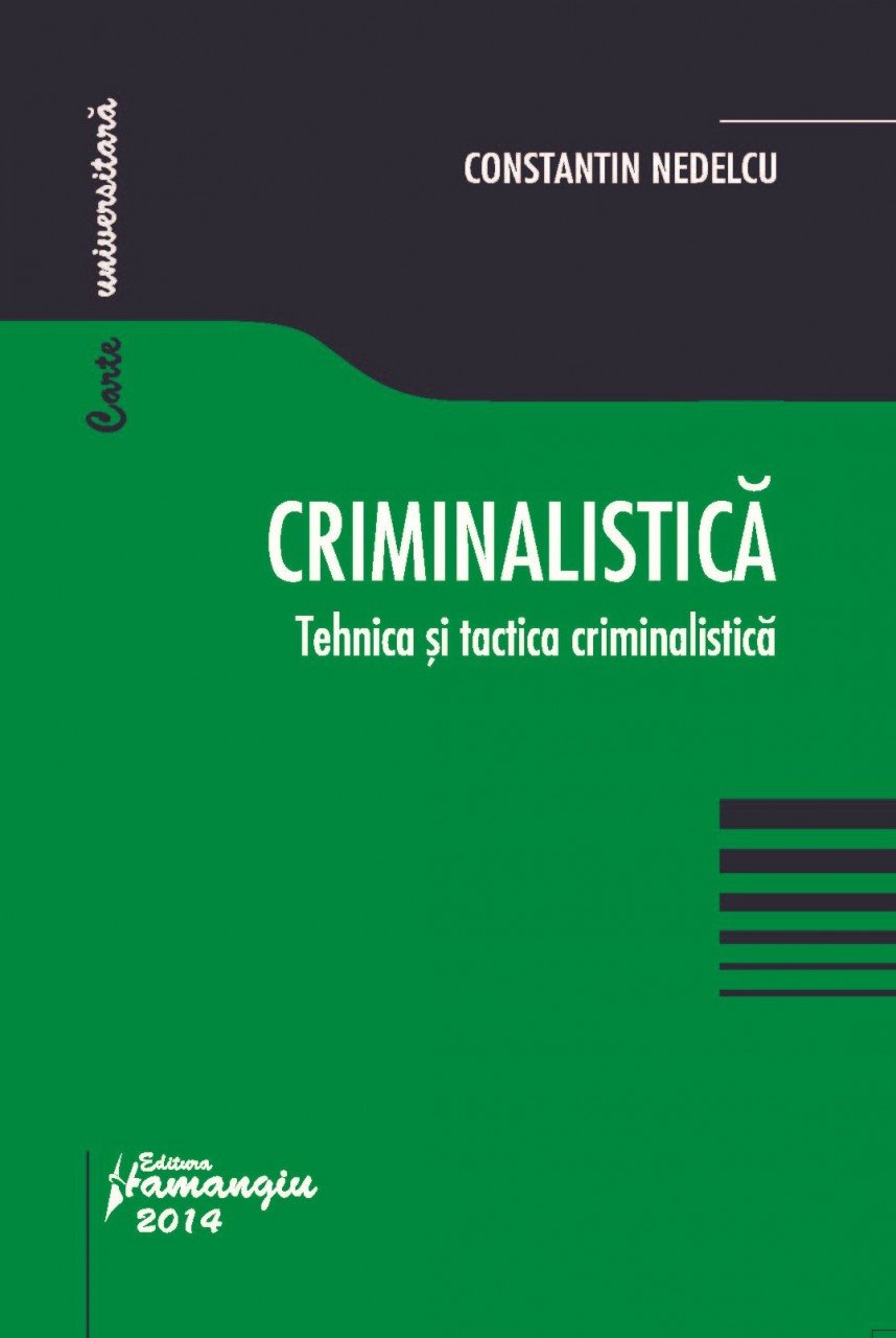 Imagine Criminalistica. Tehnica si tactica criminalistica