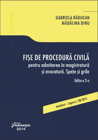 Imagine Fise de procedura civila pentru admiterea in magistratura si avocatura. Spete si grile ed.2