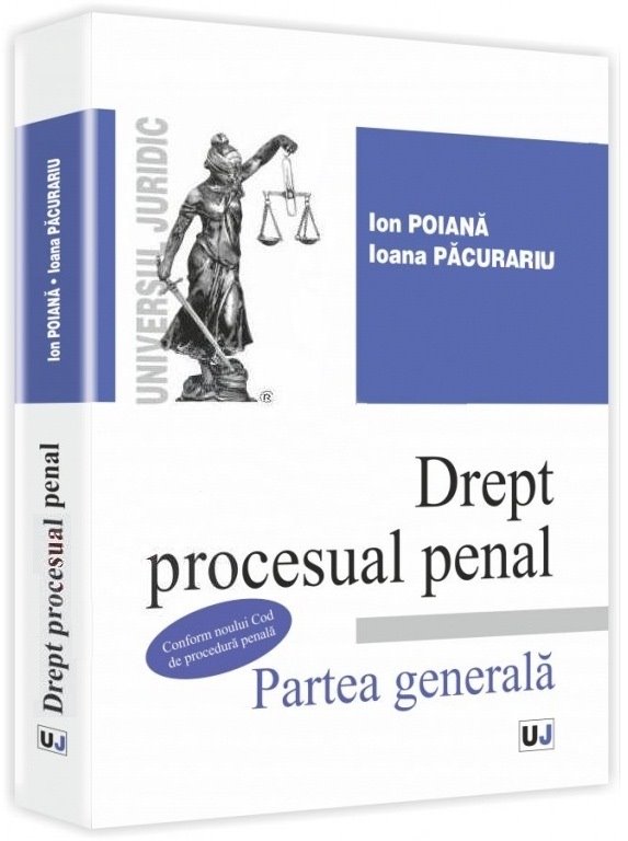 Imagine Drept procesual penal. Partea generala - Conform noului Cod de procedura penala