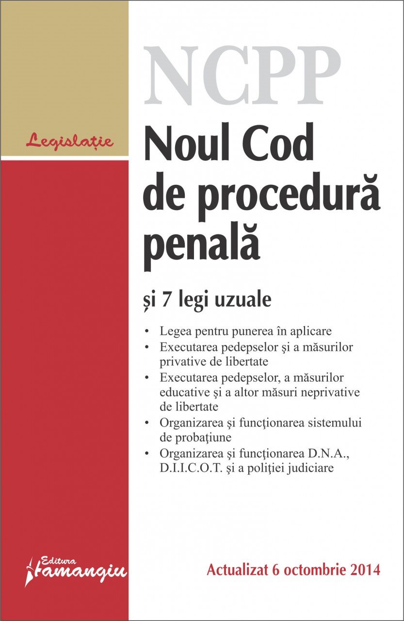 Imagine Noul Cod de procedura penala si 7 legi uzuale 6.10.2014