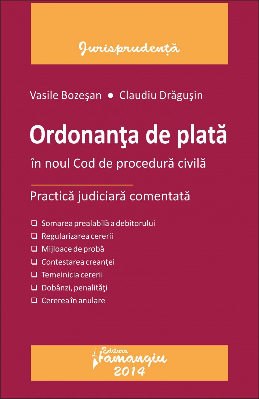 Ordonanta de plata in noul cod de procedura civila autori Vasile Bozesan, Claudiu Dragusin