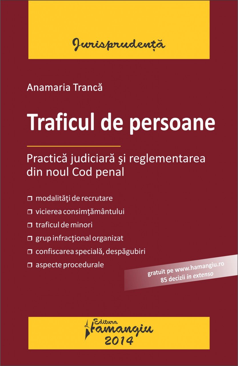 Imagine Traficul de persoane. Practica judiciara si reglementarea din noul Cod penal