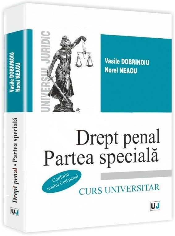 Imagine Drept penal. Partea speciala - Conform noului Cod penal