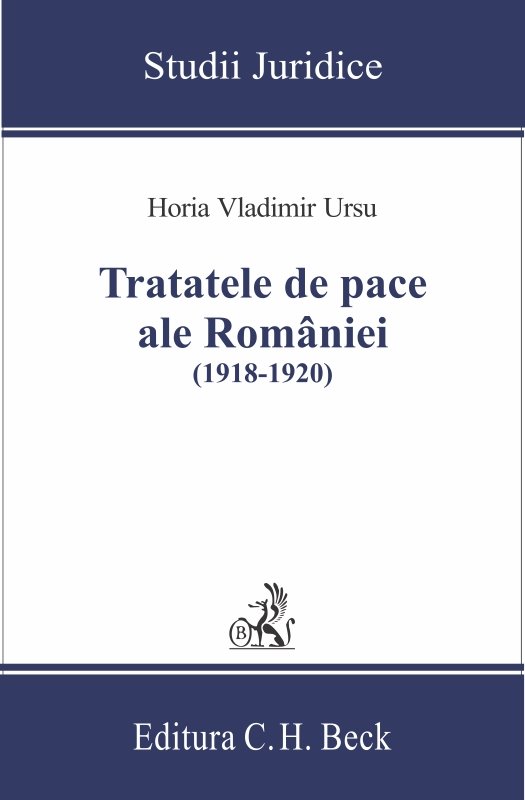Imagine Tratatele de pace ale Romaniei (1918-1920)