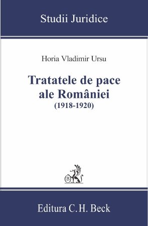 Imagine Tratatele de pace ale Romaniei (1918-1920)