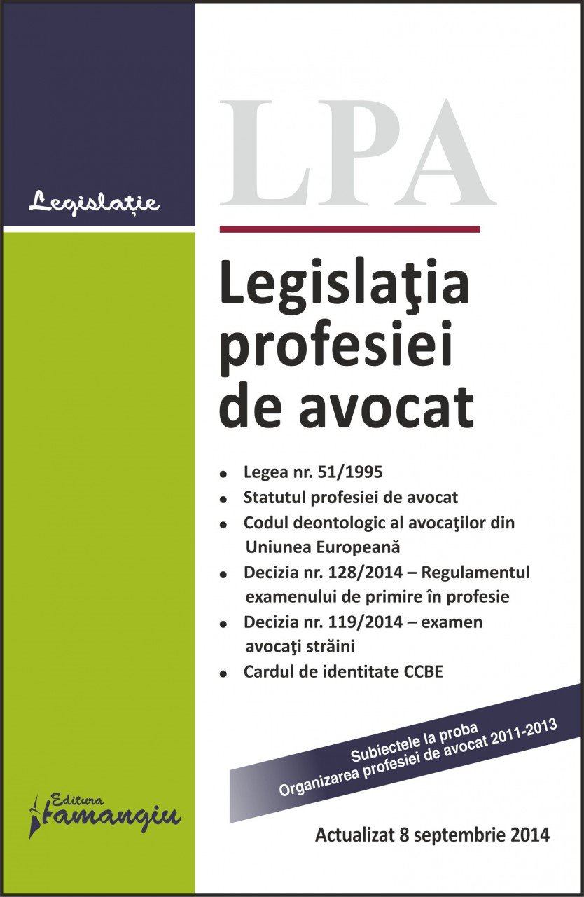 Imagine Legislatia profesiei de avocat 8.09.2014