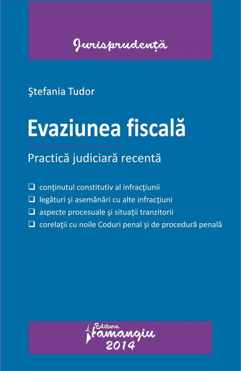 Imagine Evaziunea fiscala. Practica judiciara recenta