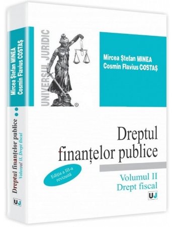 Imagine Dreptul finantelor publice. Vol II. Drept fiscal - editia a 3-a