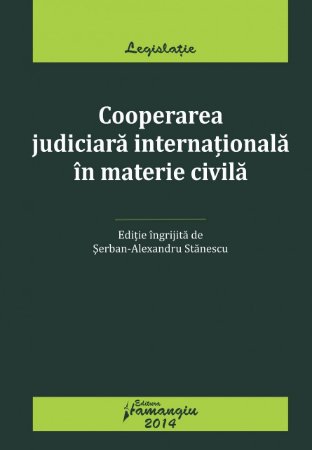 Imagine Cooperarea judiciara internationala in materie civila