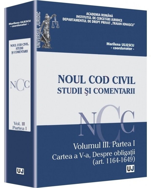 Imagine Noul Cod Civil. Studii si comentarii - Volumul III. Partea I