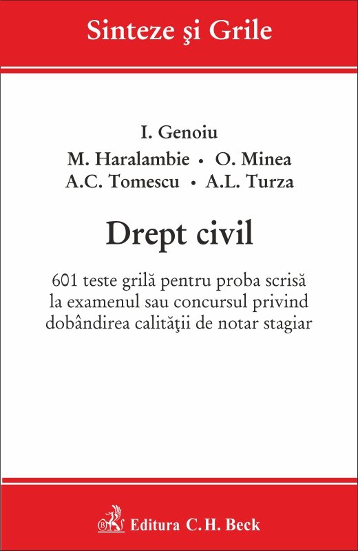 Imagine Drept civil. 601 teste grila pentru proba scrisa la examenul sau concursul privind dobandirea calitatii de notar stagiar