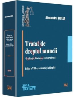 Imagine Tratat de dreptul muncii - editia a 8-a