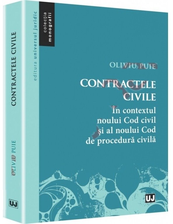 Imagine Contractele civile. In contextul noului cod civil si al noului cod de procedura civila