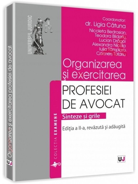 Imagine Organizarea si exercitarea profesiei de avocat