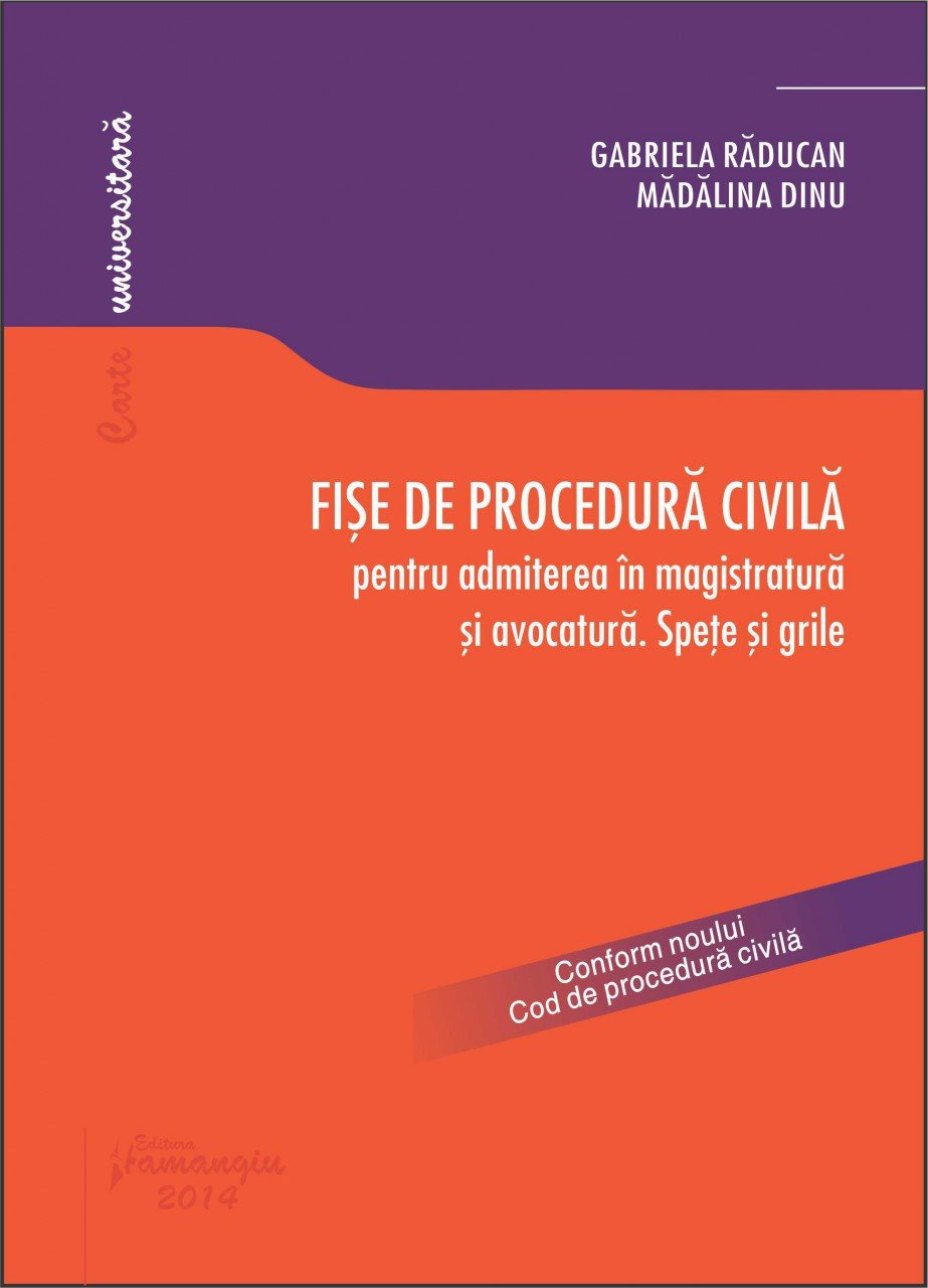 Imagine Fise de procedura civila pentru admiterea in magistratura si avocatura. Spete si grile