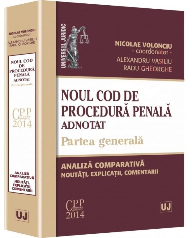 Noul Cod de procedura penala adnotat. Partea generala