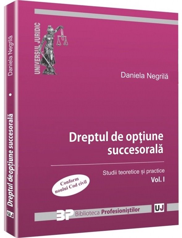 Imagine Dreptul de optiune succesorala. Vol. I