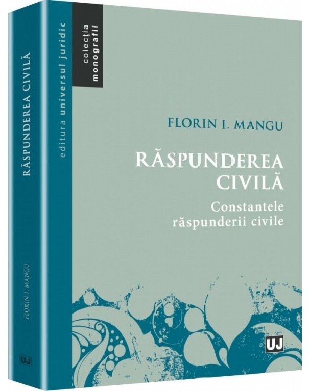 Imagine Raspunderea civila. Constantele raspunderii civile
