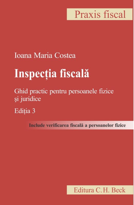 Imagine Inspectia fiscala. Ghid practic pentru persoanele fizice si juridice