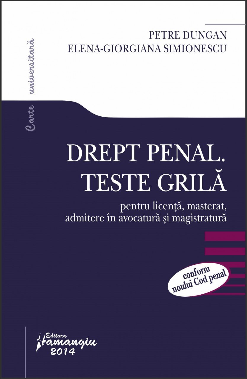 Imagine Drept penal. Teste grila pentru licenta, masterat, admitere in avocatura si magistratura