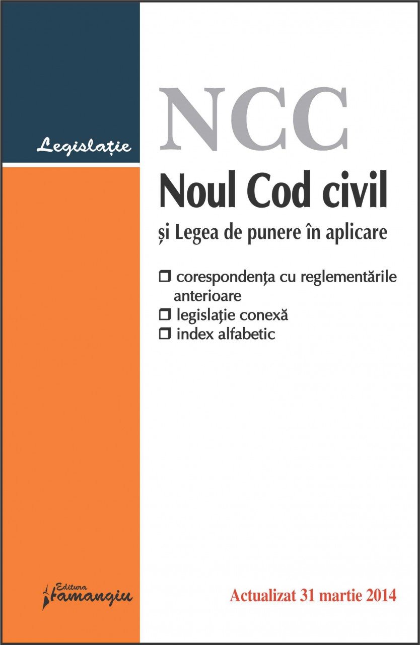Imagine Noul Cod civil si Legea de punere in aplicare 31.03.2014