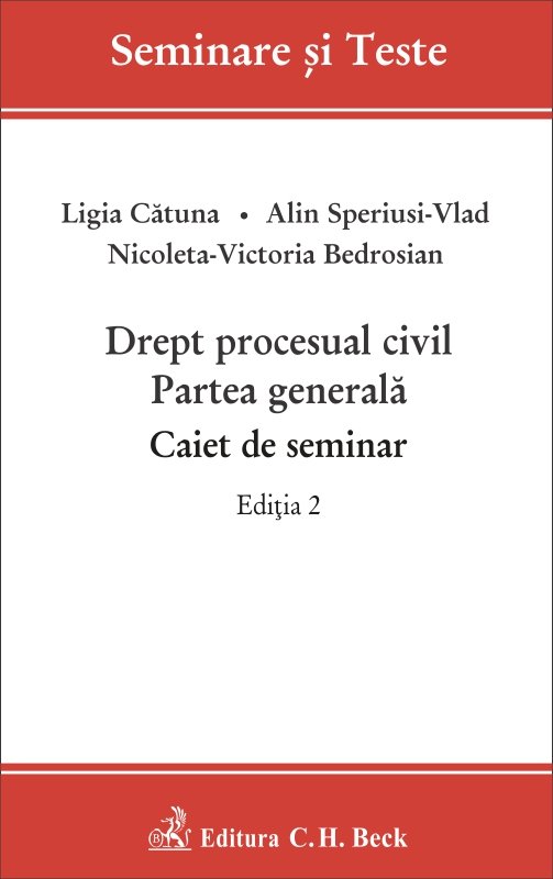Imagine Drept procesual civil. Partea generala. Caiet de seminar - editia a 2-a