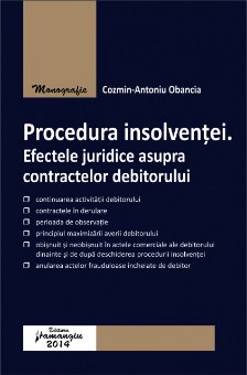 Imagine Procedura insolventei. Efectele juridice asupra contractelor debitorului