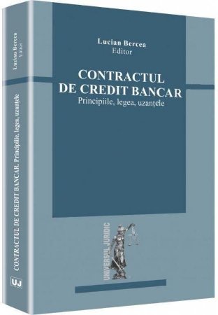 Imagine Contractul de credit bancar. Principiile, legea, uzantele