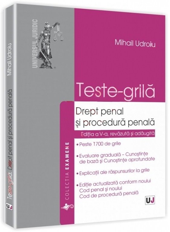 Teste grila. Drept penal si procedura penala. Editia a 5-a, revazuta si adaugita Mihail Udroiu